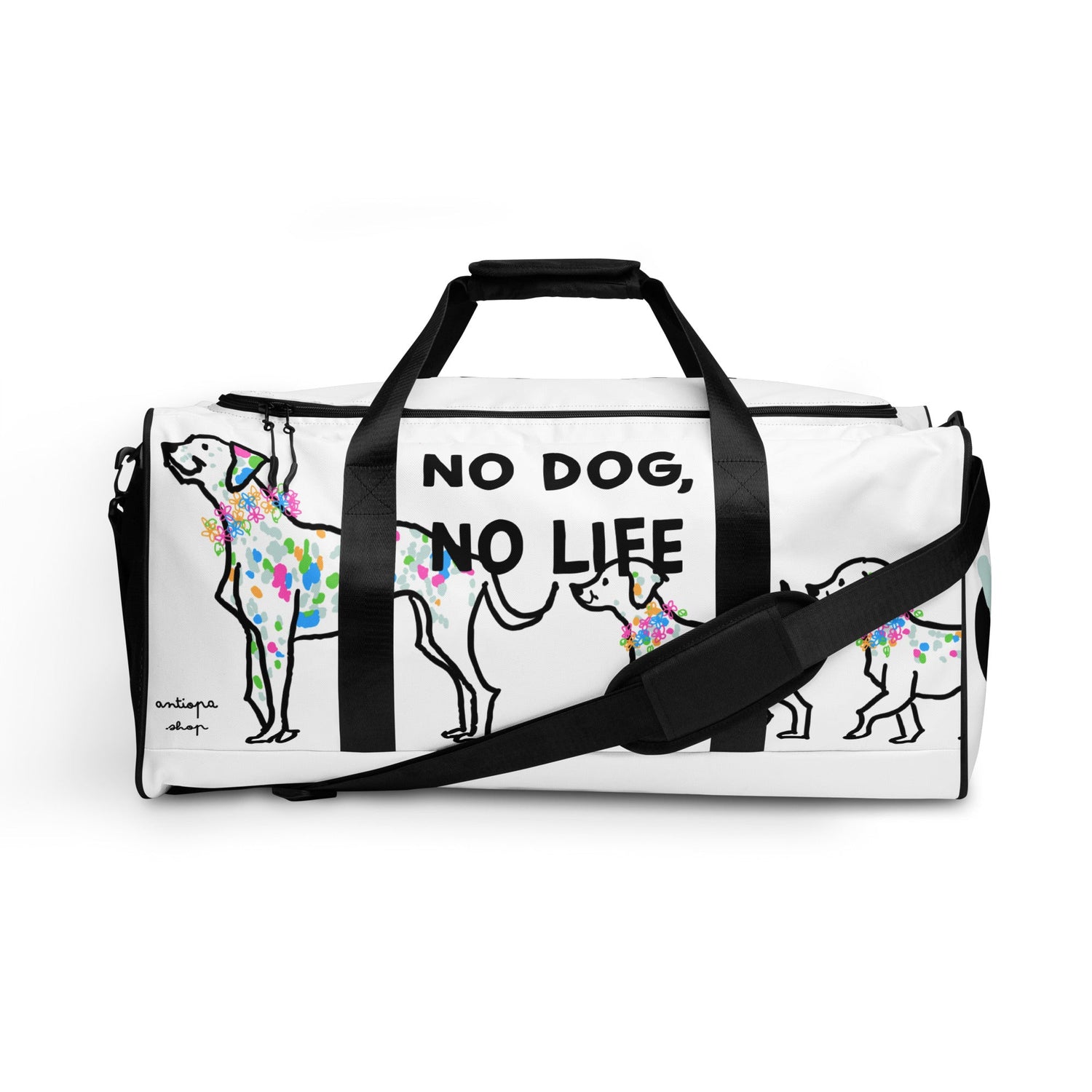 <No Dog, No life> Duffle Bag