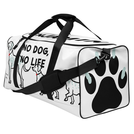 <No Dog, No Life> Duffle Bag