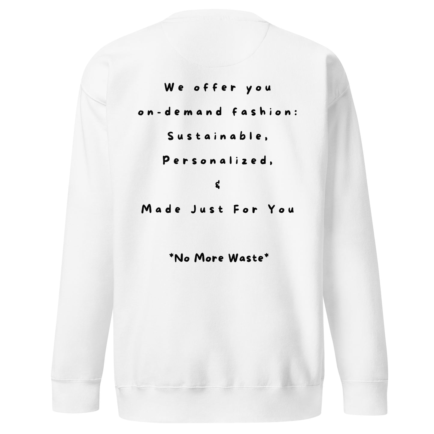 No More Waste Sweatshirt